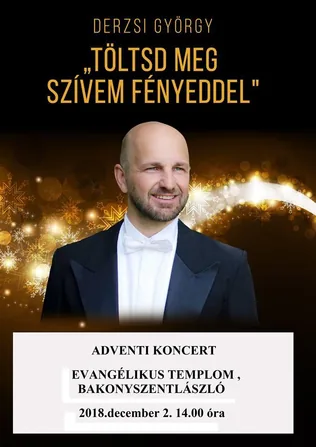 ADVENTI KONCERT "Töltsd meg a szívem fényeddel" borítóképe