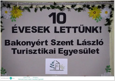 10 éves a Bakonyért Szent László Turisztikai Egyesület, 2019