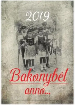 "Bakonybél anno..." borítóképe